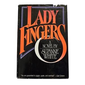 Lady fingers by Suzanne white first edition 0872234738 playboy press